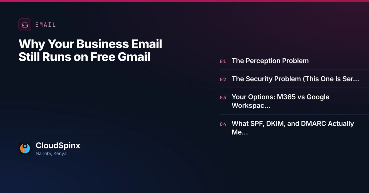 Why Your Business Email Still Runs on Free Gmail