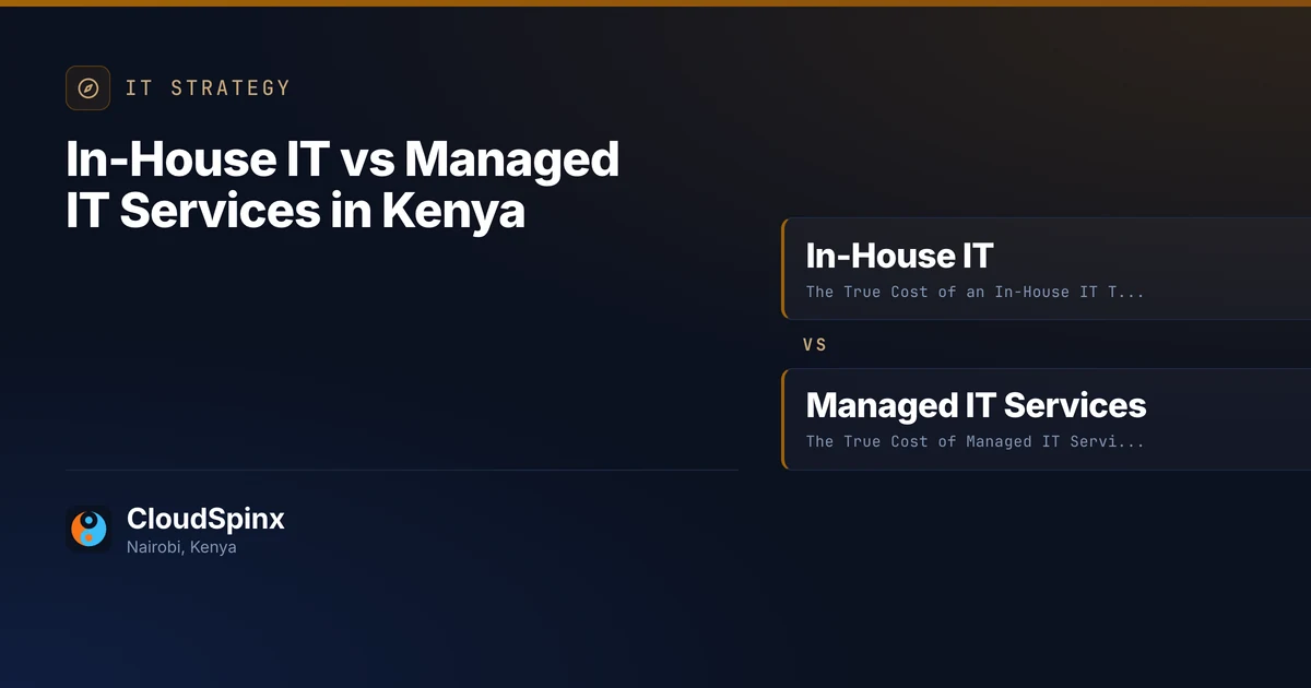 In-House IT vs Managed IT Services in Kenya