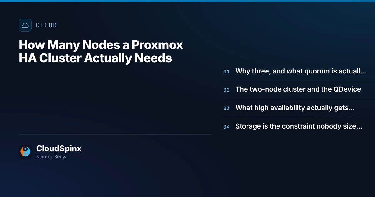 How Many Nodes a Proxmox HA Cluster Actually Needs